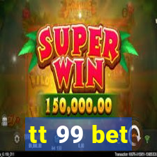 tt 99 bet